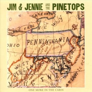 Cover for Jim &amp; Jennie · One More In The Cabin (CD)