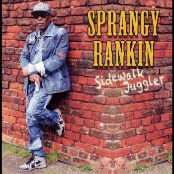 Cover for Sprangy Rankin · Sidewalk Juggler (CD) (2023)