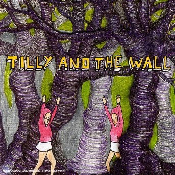 Cover for Tilly And The Wall · Wild Like Children (CD) (2006)