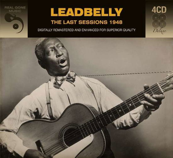 Last Sessions 1948 - Leadbelly - Musiikki - REAL GONE MUSIC DELUXE - 5036408196828 - keskiviikko 1. joulukuuta 2021