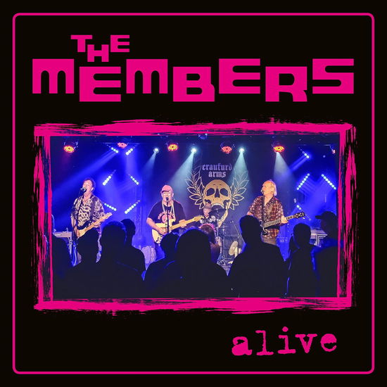 Alive - The Members - Música - ALTERNATIVE/PUNK - 5036436142828 - 6 de outubro de 2023