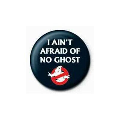 I Aint Afraid - Button Badge 25mm - Ghostbusters - Merchandise -  - 5050293734828 - 