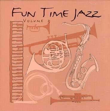Cover for Fun Time Jazz 3 (CD)