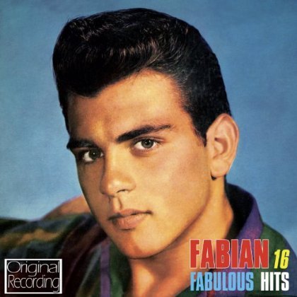 Cover for Fabian · 16 Fabulous Hits (CD) (2013)
