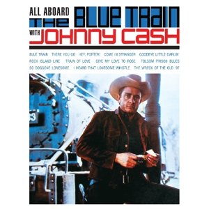 All Aboard The Blue Train - Johnny Cash - Muziek - HALLMARK - 5050457145828 - 23 augustus 2016