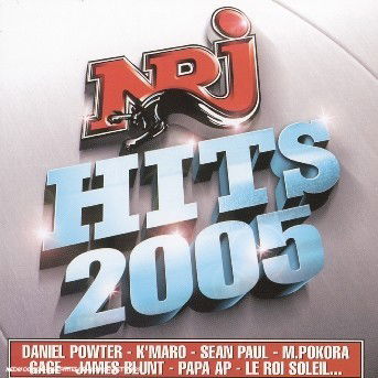 Cover for Nrj Hits 2005 · Daniel Powter - K'maro - Sean Paul - M.pokora ? (CD) (2019)