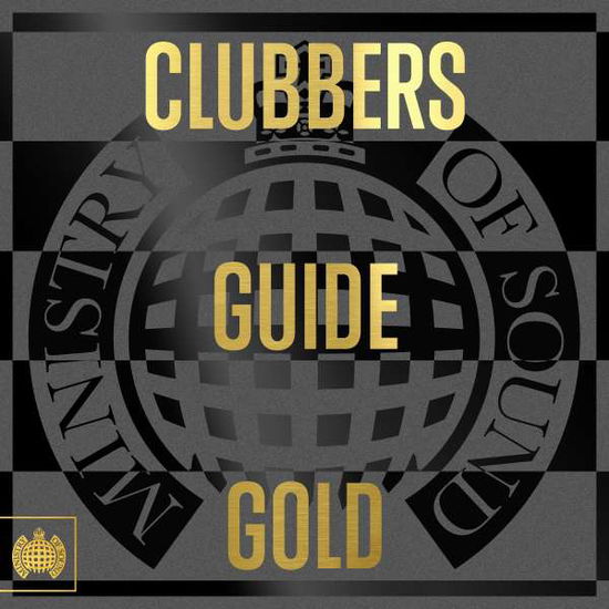 Clubbers Guid Gold - V/A - Musikk - MINISTRY OF SOUND - 5051275083828 - 29. desember 2022