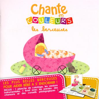 Cover for Chante en Couleurs · Les Berceuses (CD) (2013)