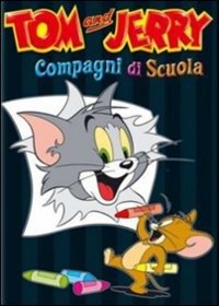 Cover for Tom &amp; Jerry · Compagni Di Scuola (DVD)