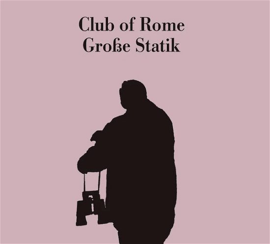 Cover for Club Of Rome (asmus Tietchens) · Grosse Statik (CD) (2023)