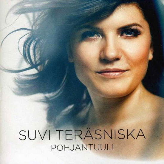 Pohjantuuli - Suvi Terasniska - Muzyka - WARN - 5053105957828 - 11 listopada 2013