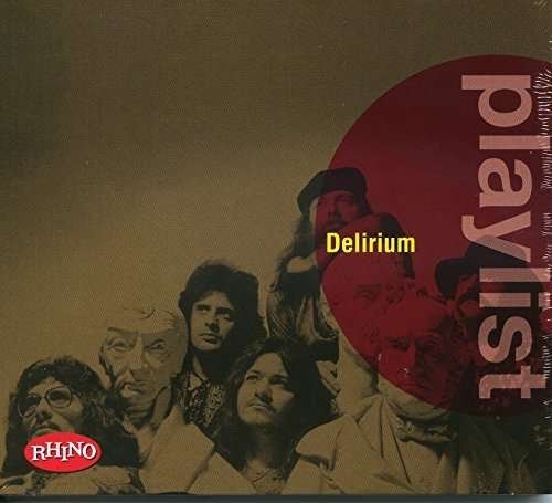 Cover for Delirium · Playlist: Delirium (CD) (2016)