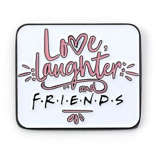 Cover for Friends · The TV Series Love, Laughter &amp; Friends Pin Badge (Leksaker)