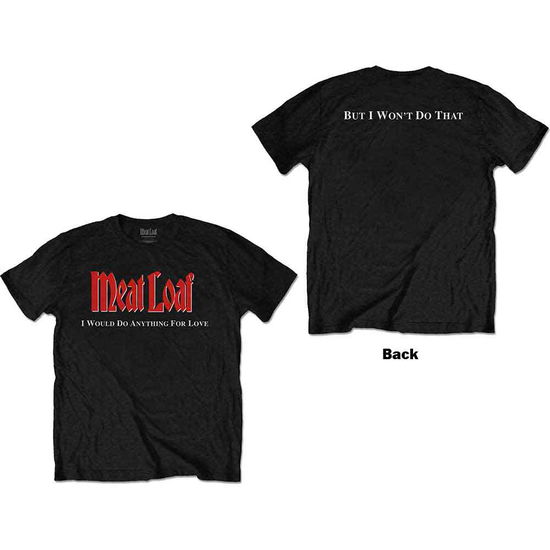 Meat Loaf Unisex T-Shirt: IWDAFLBIWDT (Back Print) - Meat Loaf - Koopwaar -  - 5056561044828 - 