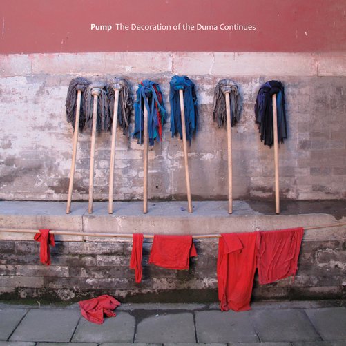 Cover for Pump · Decoration of the Duma Continues (LP) (2011)