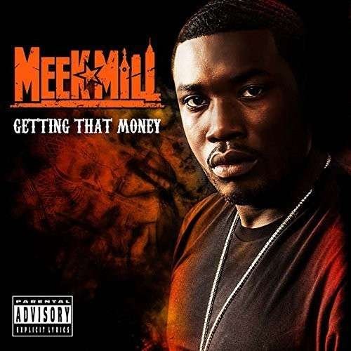 Cover for Meek Mill · Getting That Money (CD) (2014)