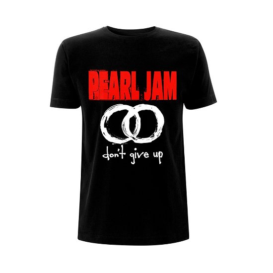Cover for Pearl Jam · Pearl Jam Unisex T-Shirt: Don't Give Up (T-shirt) [size S] [Black - Unisex edition] (2018)