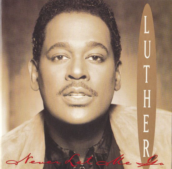 Cover for Luther Vandross · Never Let Me Go (CD) (1993)