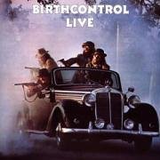 Cover for Birth Control · Birthcontrol Live by Birth Control (CD) (2011)