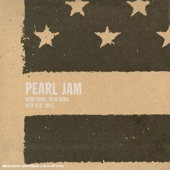 Cover for Pearl Jam · New York New Yor 9Th July 2003 (CD) (2003)
