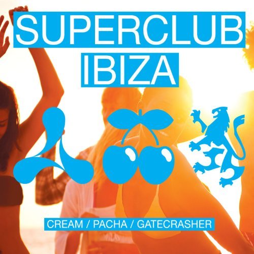Superclub Ibiza - V/A - Musik - VIRGIN TV - 5099908831828 - 1. August 2011