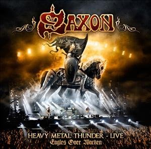Cover for Saxon · Heavy Metal Thunder-Live-Eagles Over Wacken (CD) (2012)