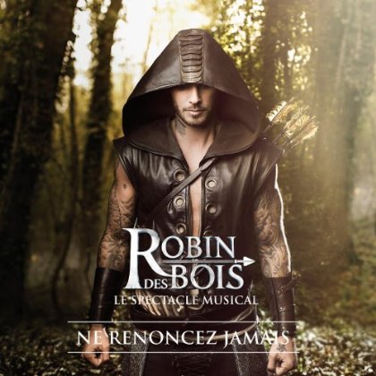 Cover for Robin Des Bois Comedie Musicale Robin Des Bois (CD) (2013)