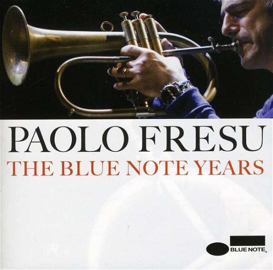 The Blue Note Years - Fresu Paolo - Music - EMI - 5099990953828 - December 19, 2011