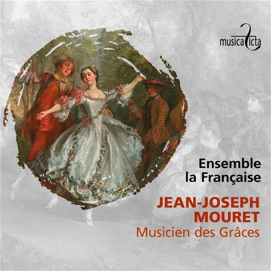 Jean-Joseph Mouret: Musicien des Graces - Ensemble La Française - Musik - MUSICA FICTA - 5410939803828 - 3. Mai 2024