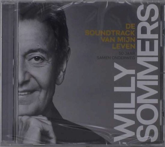 Cover for Willy Sommers · Willy Sommers - De Soundtrack Van Mijn Leven (CD) (2021)