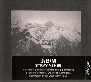 Cover for Jbm · Stray Ashes (CD) [Digipak] (2013)