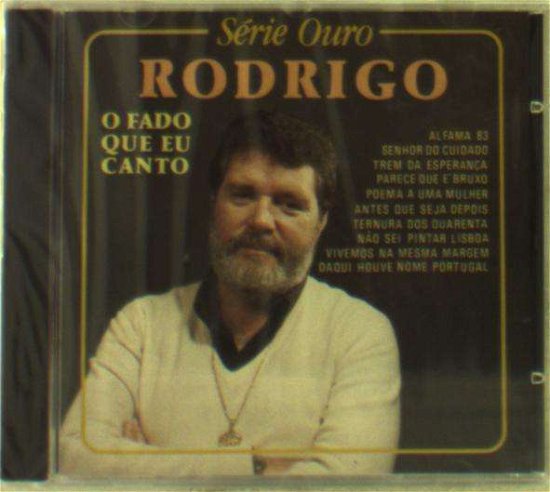 Cover for Rodrigo · O Fado Que Eu Canto (CD) (2015)