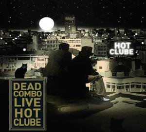 Cover for Dead Combo · Live Hot Clube (LP) (2017)