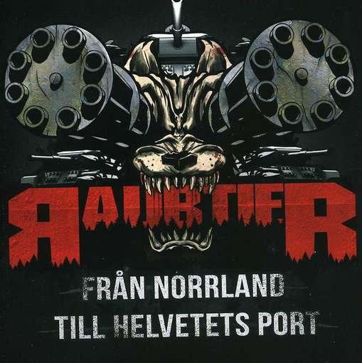 Cover for Raubtier · Fran Norrland Till Helvetets / Industrial Metal Band (CD) (2012)