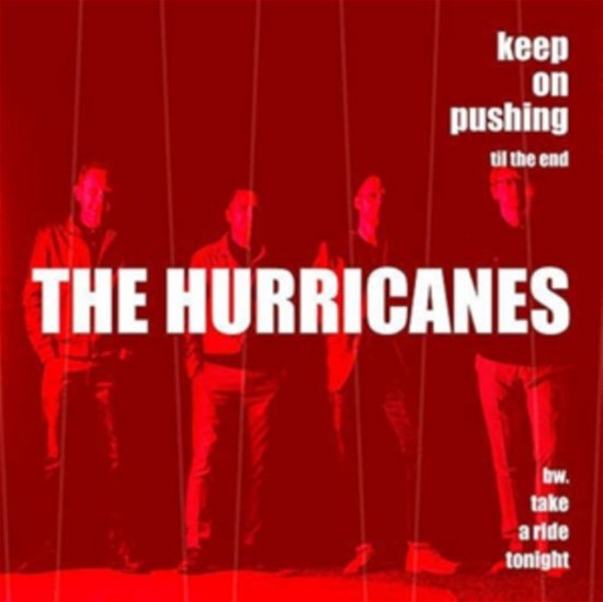 Cover for Hurricanes · Keep On Pushing Til The End / Take A Ride Tonight (LP) (2021)