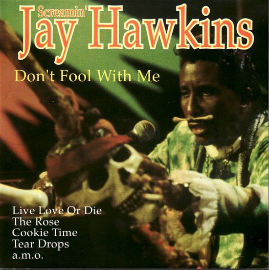 Cover for Screamin Jay Hawkins · Dont Fool with Me (CD)