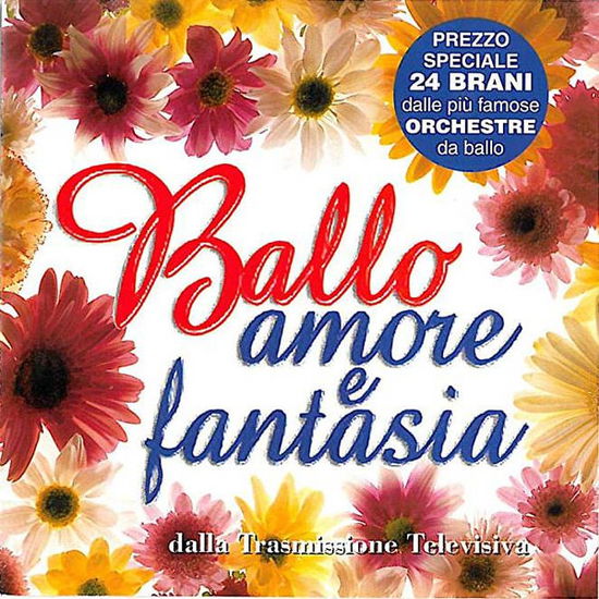 Cover for Aa.vv. · Ballo Amore E Fantasia (CD) (1997)