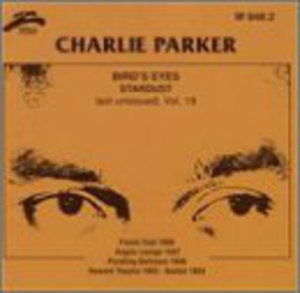 Bird's Eyes 18 - Charlie Parker - Musik - PHILOLOGY - 8013284084828 - 5 november 2013