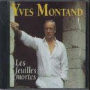 Les Feuilles Mortes - Yves Montand - Musikk - REPLAY - 8015670041828 - 10. mai 2013