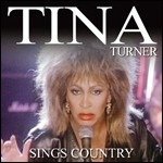 Cover for Tina Turner · Tina Turner-Sing Country (CD) (2012)