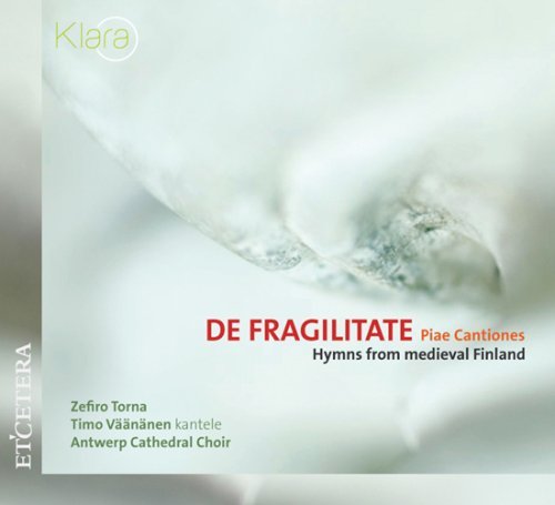 De Fragilitate, Piae Cant - Zefiro Torna - Musik - ETCETERA - 8711801101828 - 21. Juli 2003