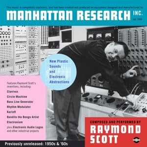 Cover for Raymond Scott · Manhattan Research (CD) (2017)