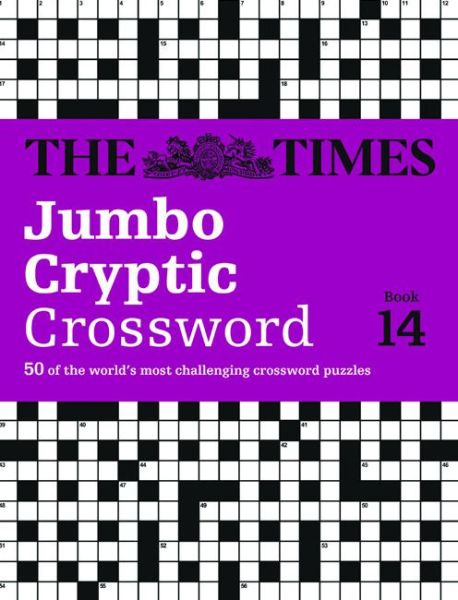 Cover for The Times Mind Games · The Times Jumbo Cryptic Crossword Book 14: 50 World-Famous Crossword Puzzles - The Times Crosswords (Paperback Book) (2015)