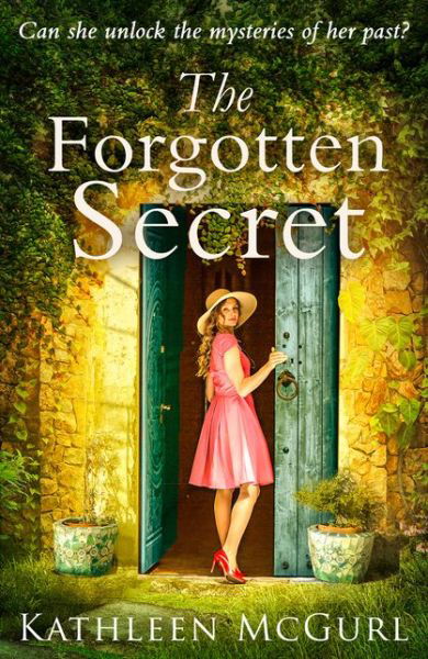 The Forgotten Secret - Kathleen McGurl - Boeken - HarperCollins Publishers - 9780008330828 - 16 mei 2019