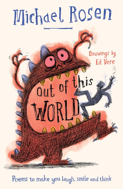 Cover for Michael Rosen · Out Of This World: Poems to Make You Laugh, Smile and Think (Taschenbuch) (2025)