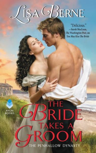 Cover for Lisa Berne · The Bride Takes a Groom - Penhallow Dynasty 3 (Paperback Book) (2018)