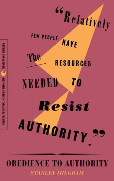 Obedience to Authority: An Experimental View - Stanley Milgram - Livros - HarperCollins Publishers Inc - 9780062930828 - 19 de setembro de 2019