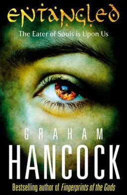 Cover for Graham Hancock · Entangled (Paperback Book) (2011)