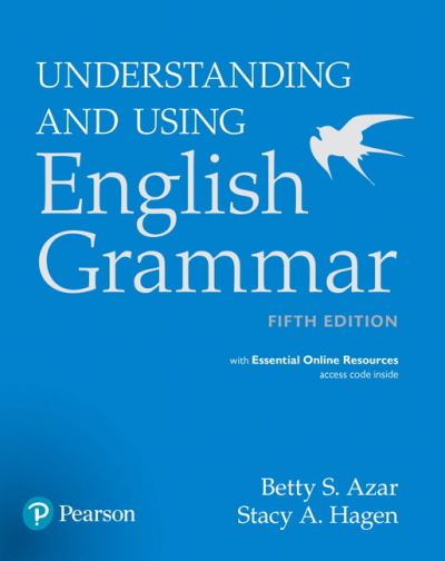 Cover for Betty Schrampfer Azar · Understanding and Using English Grammar, Student Book with Essential Online Resources (Paperback Book) [5 Rev edition] (2016)