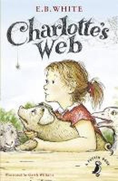 Charlotte's Web: 70th Anniversary Edition - A Puffin Book - E. B. White - Livros - Penguin Random House Children's UK - 9780141354828 - 3 de julho de 2014
